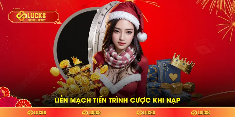 Liền mạch tiến trình cược khi nạp